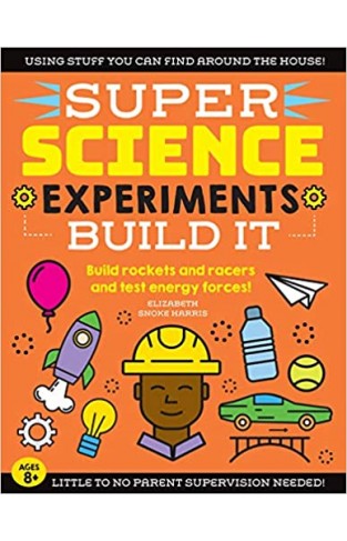 SUPER Science Experiments: Build It - (PB)